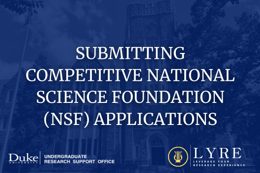 LYRE: Submitting Competitive National Science Foundation (NSF) Applications